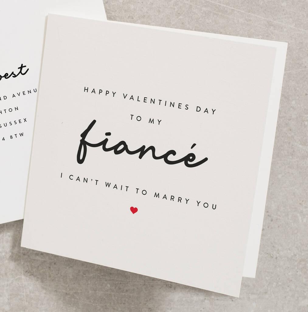 Fiancé I can't wait to marry you Valentine's Day card 