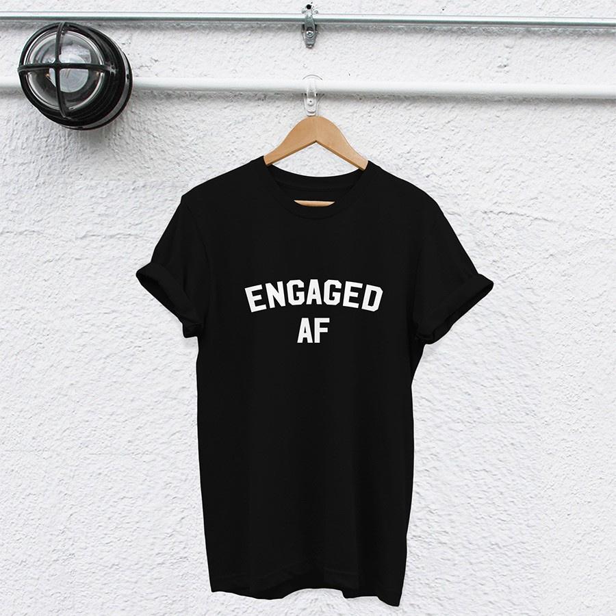 engaged-af-tshirt-2