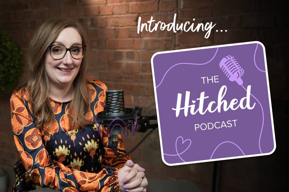 The Hitched Podcast: Get Wedding Planning Tips on the Go