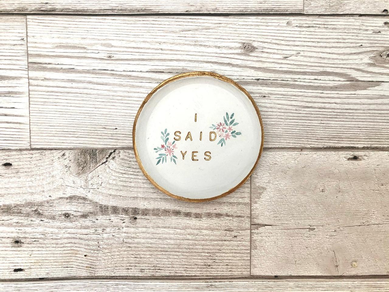 I said store yes ring dish