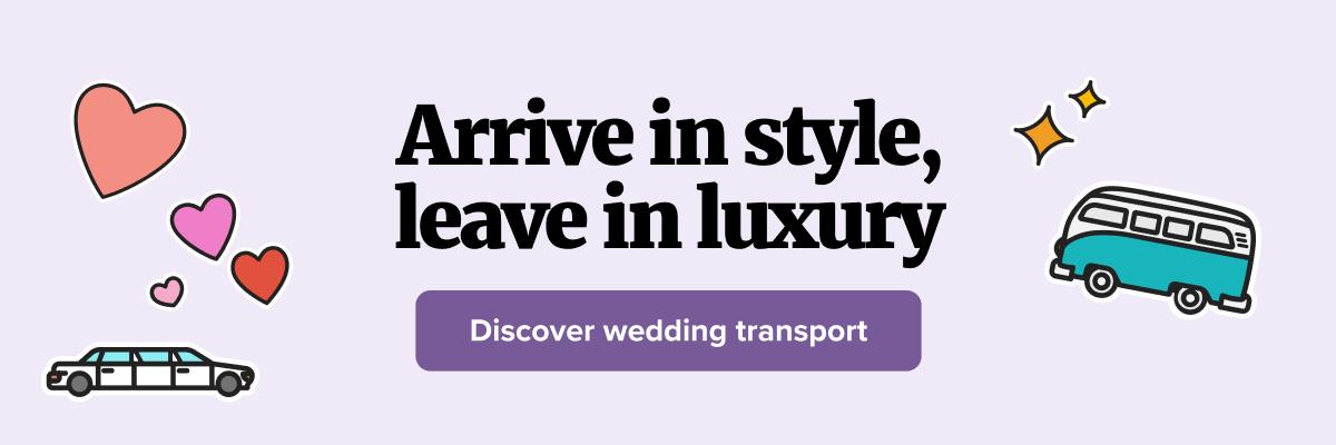 wedding car banner reading 'arrive in style leave in luxury, discover wedding transport'