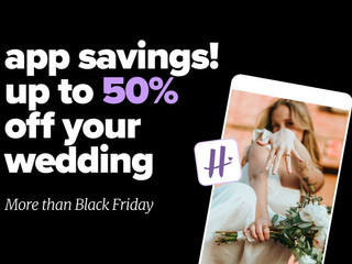 Editor's Picks: 10 of the Best Black Friday Wedding Deals