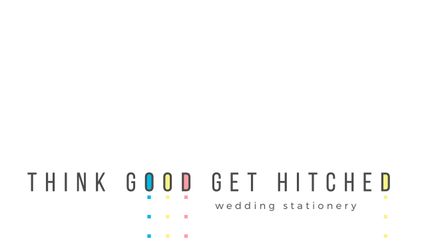 Think Good Get Hitched