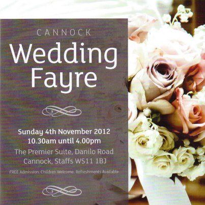 WEDDING FAYRE TOMORROW SUNDAY 4th AT CANNOCK  