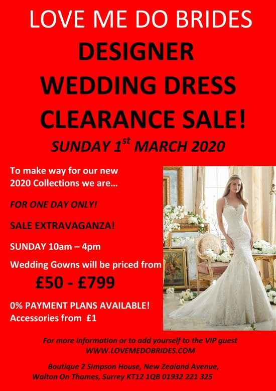 1ST MARCH BIGGEST WEDDING DRESS SALE IN SURREY FROM £50 0% PAYMENT PLAN OPTIONS