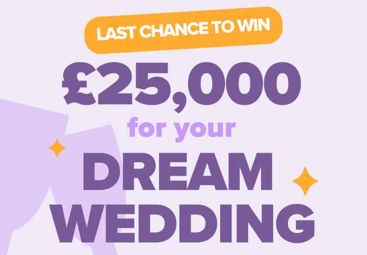 🚨 Last chance! 🚨 Our £25,000 wedding giveaway ends Monday @11.59pm...have you entered? - 1