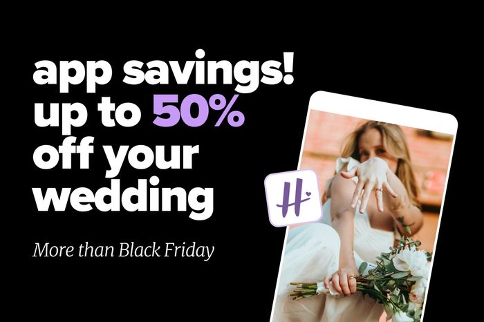 Black Friday is here! Find deals & more on the Hitched app 🖤 1