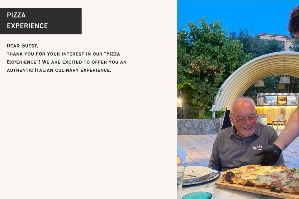 Pizza experience