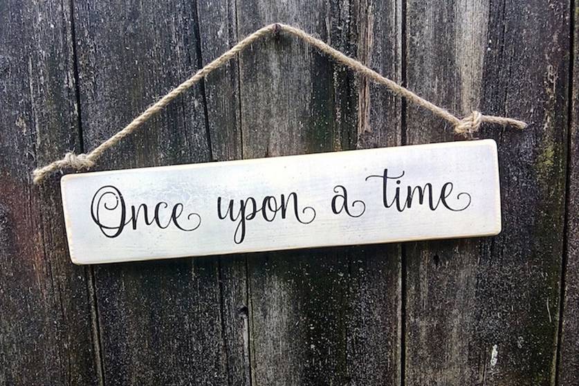 Once upon a time sign