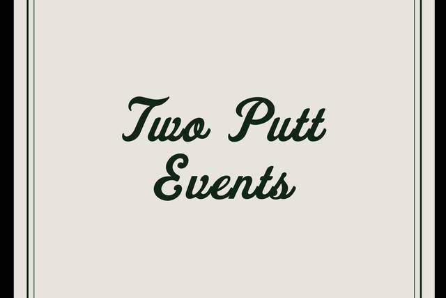 Two Putt Events