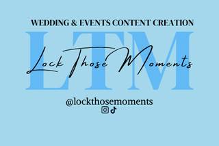 Lock Those Moments