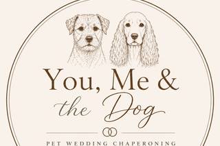 You, Me & the Dog