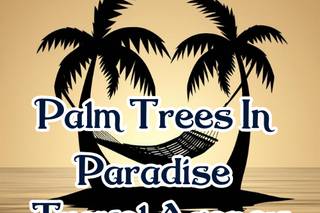 Palm Trees In Paradise Travel Agency