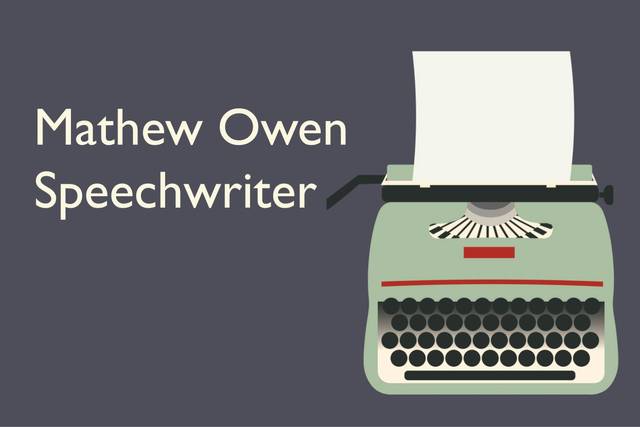 Mathew Owen - Speechwriter