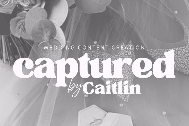 Captured by Caitlin